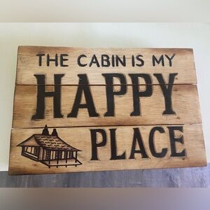The Cabin Is My Happy Place wooden sign. New